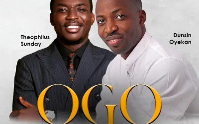 Ogo (Glory) – Dunsin Oyekan Ft. Theophilus Sunday