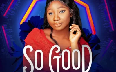 So Good – Blessing Ojonumi