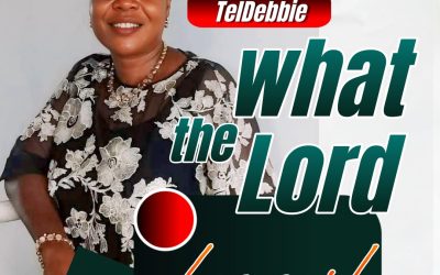 TelDebbie – What The Lord Has Said