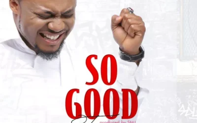 So Good – Tim Godfrey