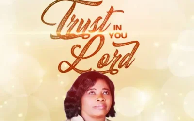 Trust In You Lord – Efa Bernard