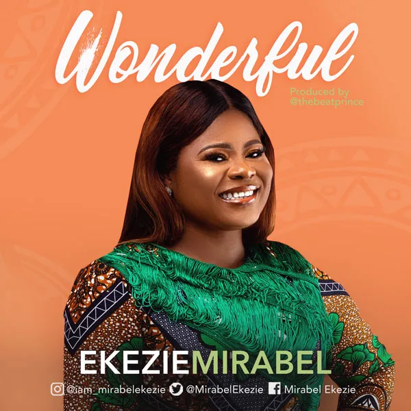 Wonderful – Mirabel Ekezie