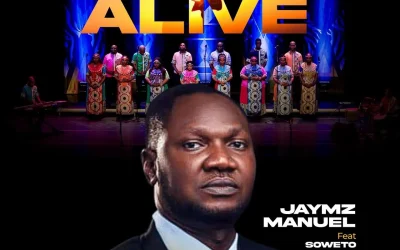 You Are Alive – Jaymz Manuel Ft. Soweto Gospel Choir