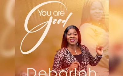 You Are Good – Deborlah