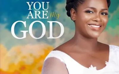 You Are My God – Bwin Temi