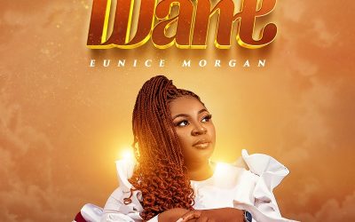 Eunice Morgan – All I Want Lyrics