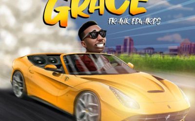 Frank Edwards – The Grace Lyrics