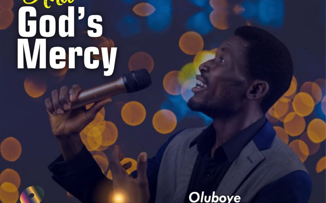 Oluboye Emmanuel – Anu (God’s Mercy)