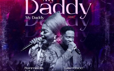 Sunmisola Agbebi & Lawrence Oyor – My Daddy My Daddy