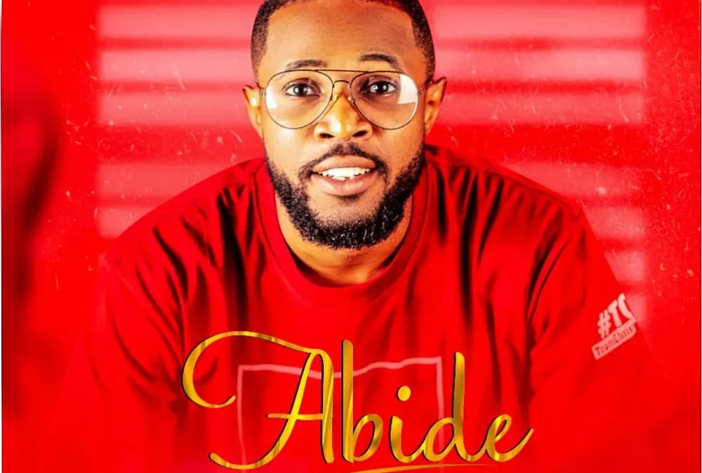 Abide – Ebuka Benjamin