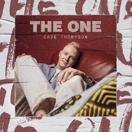 Cade Thompson – The One Lyrics