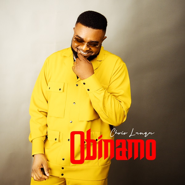 Chris Lungu – Obinamo Lyrics