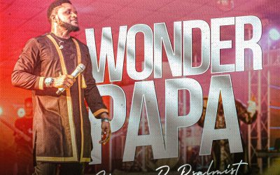 Jimmy D Psalmist – Wonder Papa Lyrics + Video