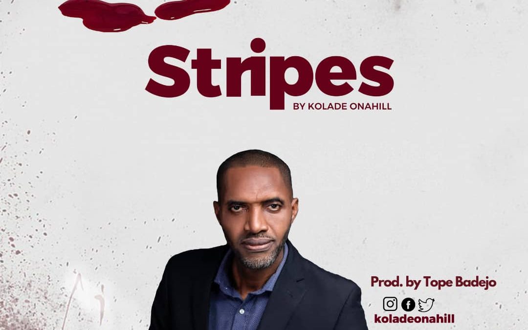 Kolade Onahill – Stripes ‘Lyrics