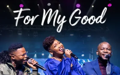 Nqubeko Mbatha, Ayanda Ntanzi, Ntokozo Mbambo – For My Good