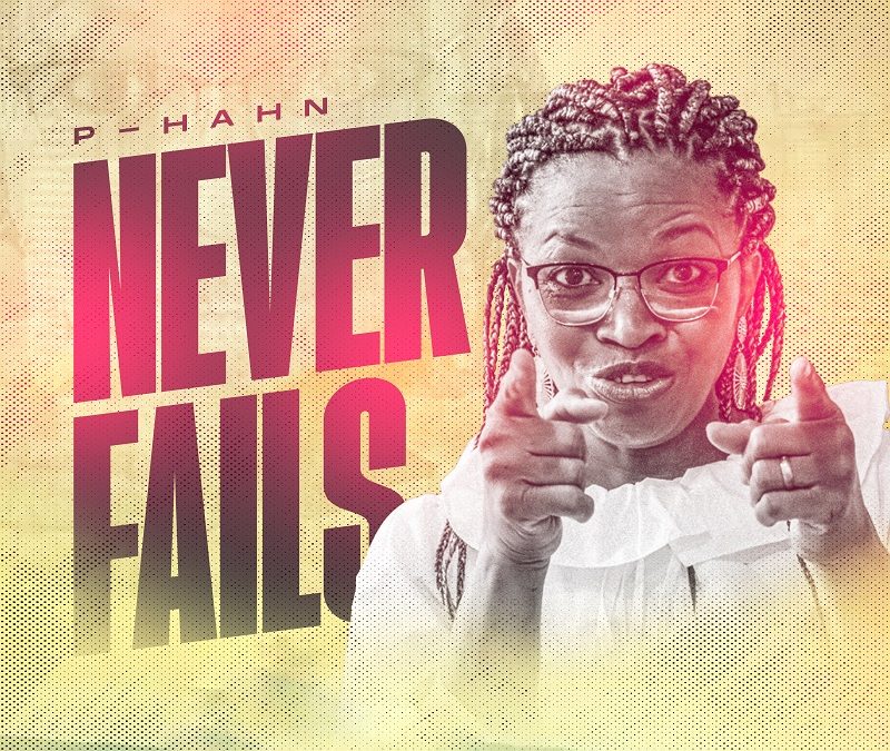 P-HAHN – Never Fails Lyrics