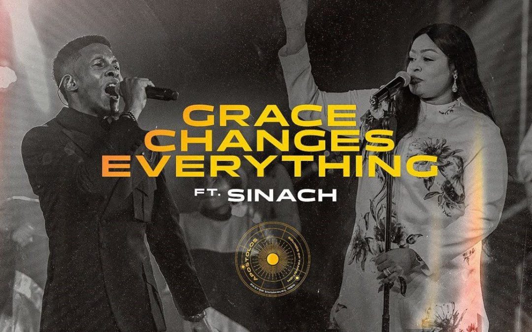 Grace Changes Everything By Sinach Lyrics