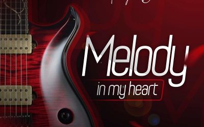 Preye Orok – Melody In My Heart Lyrics