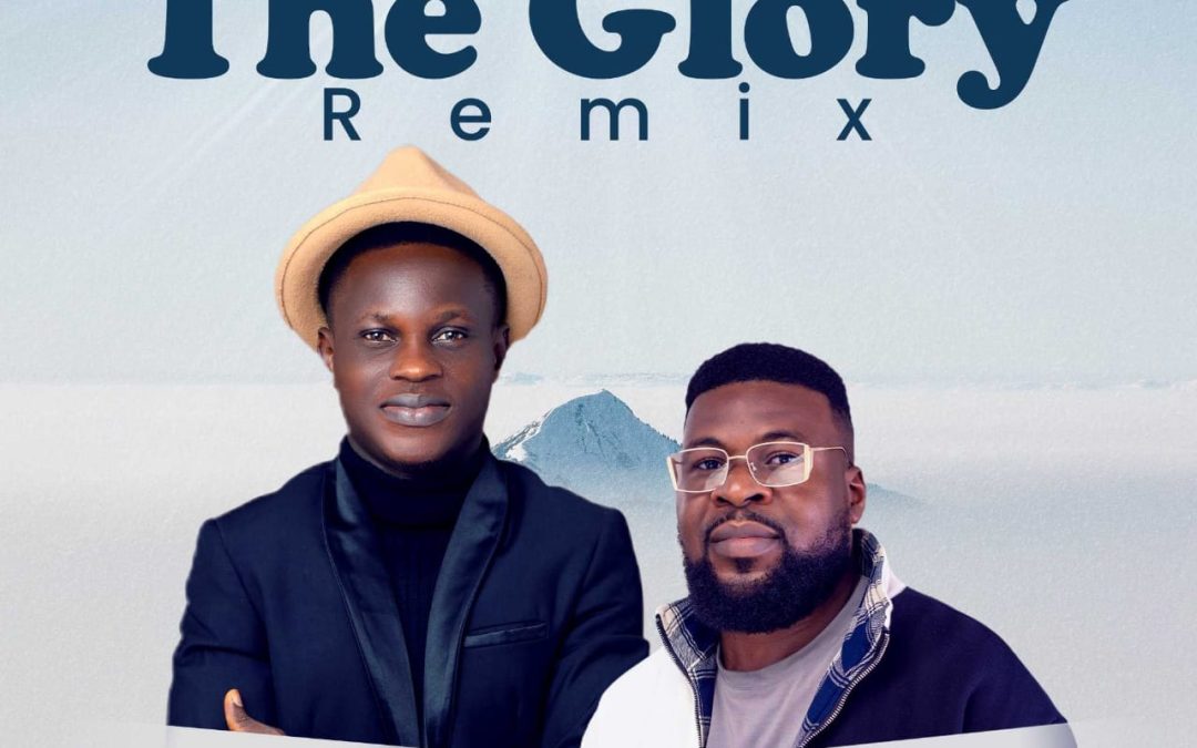 FemiClef – The Glory (Remix) ft Mr Gbera