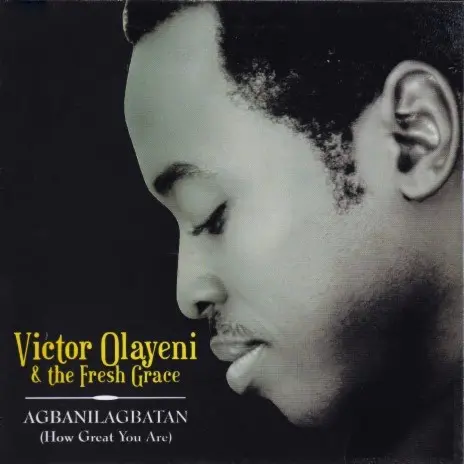 Agbanilagbatan By Victor Olayeni Lyrics