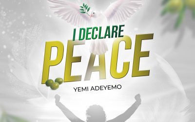 Yemi Adeyemo – I Declare Peace Lyrics