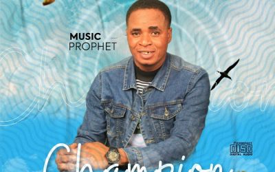 Music Prophet – Champion (Lyrics)