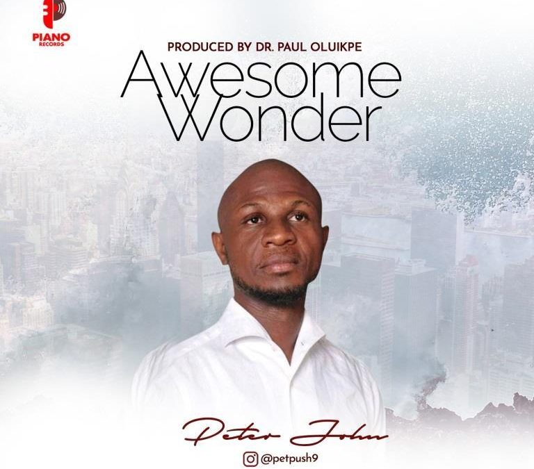 Peter John – Awesome Wonder