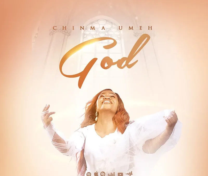 God – Chinma Umeh