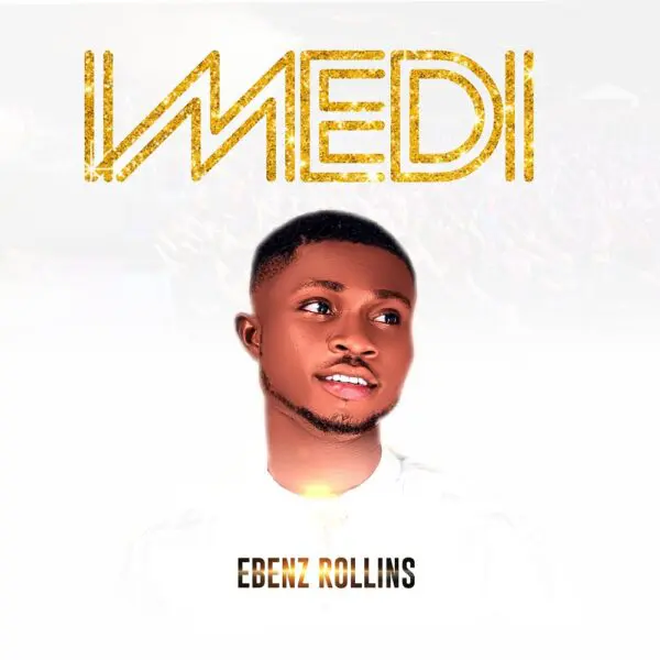 Imedi By Ebenz Rollins