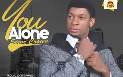 Lyrics: You Alone – Steve Crown