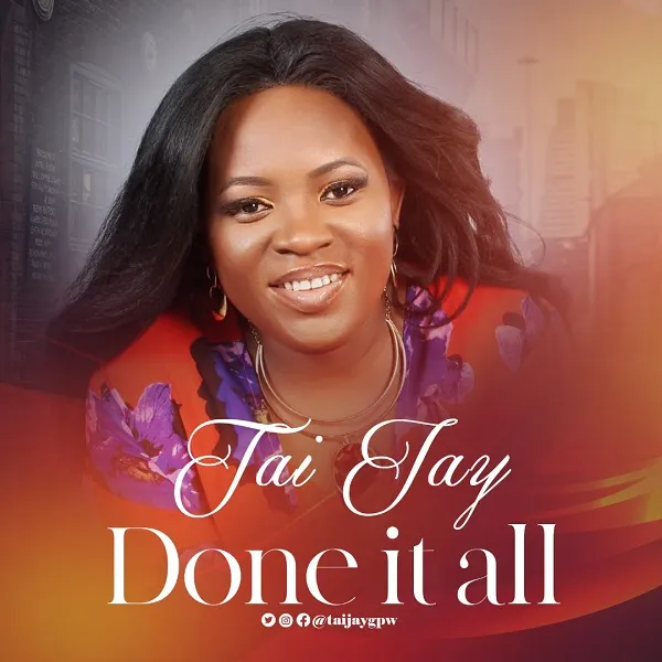 Done It All – Tai Jay