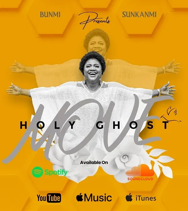 Holy Ghost Move – Bunmi Sunkanmi