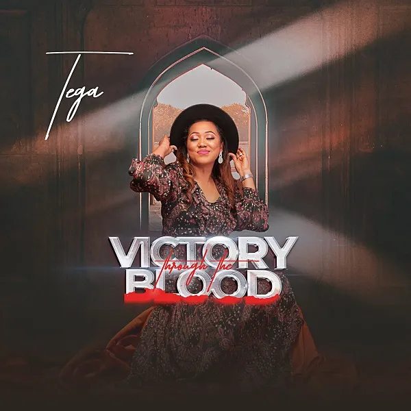 Victory Through The Blood By Tega